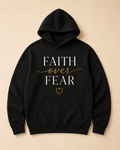 Faith Over Fear Hoodie
