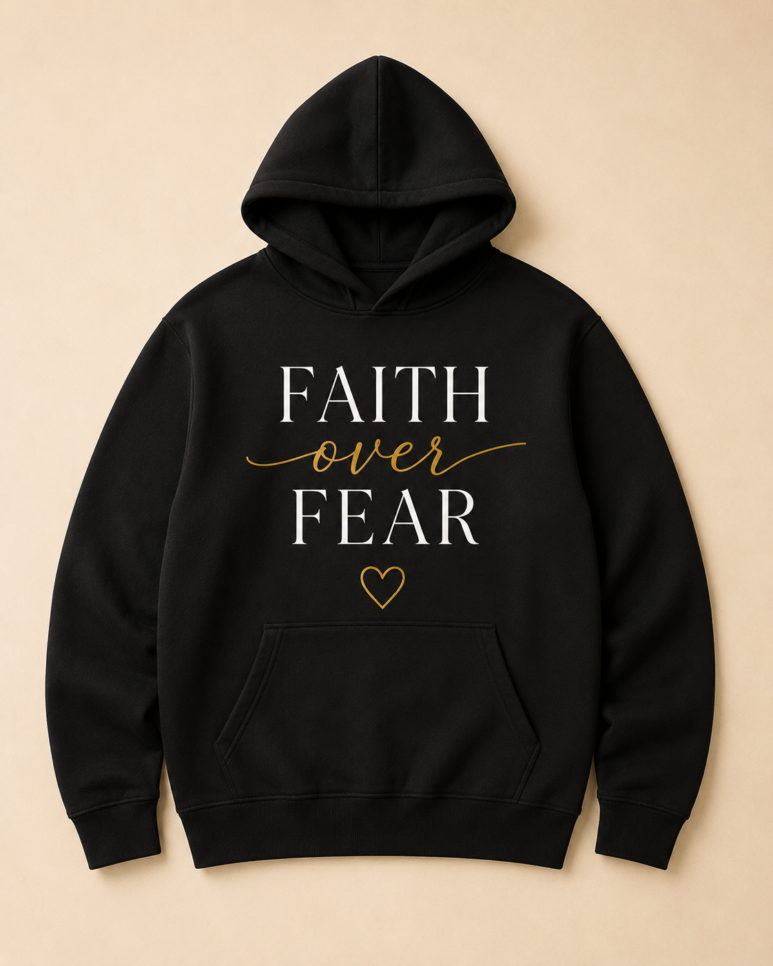 Faith Over Fear Hoodie