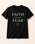 Faith Over Fear T-Shirt
